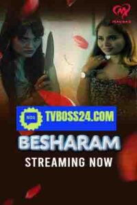 Besharam 2025 Hindi Season 01 [ Episodes 01-04 Join] Makhan WEB Series 720p HDSRN Dowonld               1