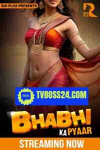 Bhabhi Ka Pyaar 2025 Hindi Season 01 [Epi 01-03 Joined] Rioplus WEB Series 720p HD-SRN Downlod