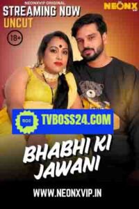 Bhabhi Ki Jawani 2025 Hindi NeonX Short Films 720p HDSRN Download