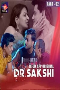 Dr. Sakshi 2025 Hindi Season 01 [ Episodes 03- 04 Added] TeFlix WEB Series 720p HDSRNRip D