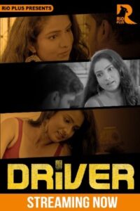 Driver 2025 Hindi Rioplus Short Films 720p HDSRN Download