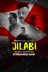 Jilabi 2025 Hindi Dubbed Movie ORG 720p WEB-SRN 1Click Download