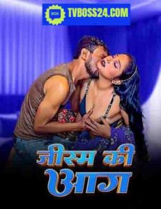 Jism Ki Aag 2025 UNRATED Hindi Short Film 720p HD-SRN Download