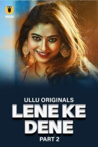 Lene Ke Dene 2025 Hindi Season 01 Part 02 ULLU WEB Series 720p HDSRN Download