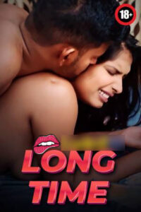 Long Time 2025 Hindi Uncut Short Films 720p HDSRN Download