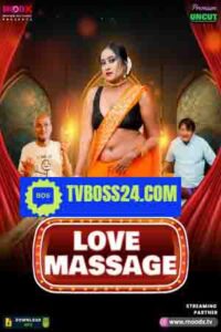 Love Massage 2025 Hindi Season 01 [ Episodes 02 Added] Moodx WEB Series 720p HDSRN Dawonlod