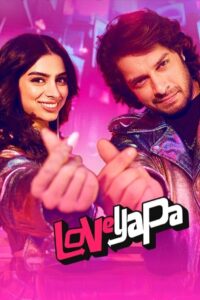 Loveyapa 2025 Hindi Movie 720p HDSRN 1Click Download