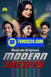 Mordern Society 2025 Hindi Mastram Short Films 720p HDR-SRN Download