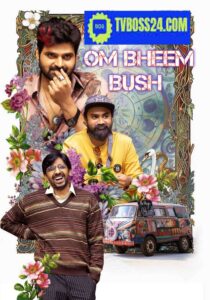 Om Bheem Bush 2025 Hindi Dubbed Movie ORG 720p WEBRip 1Click Download