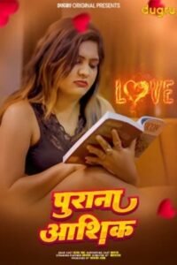 Purana Ashsiq 2025 Hindi Dugru Short Films 720p HDSRN Download