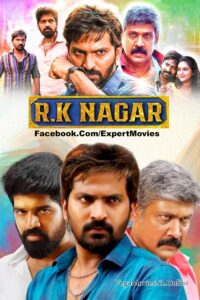 RK Nagar 2025 Hindi Dubbed Movie ORGE 720p WEBSRN 1Click Download