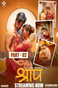 Shraap 2025 Hindi Season 01 [ New Episodes 04-06 Added] Hulchul WEB Series 720p HDSRN