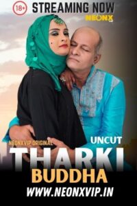 Tharki Buddha 2025 Hindi NeonX Short Films 720p HDSRN Download