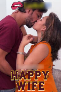 Happy Wife 2025 Hindi Uncut Short Films 720p HDSRN Download