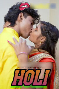 Holi 2025 Hindi Uncut Short Films 720p HDSRN Download