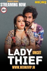 Lady Thief 2025 Hindi NeonX Short Films 720p HDSRN Download