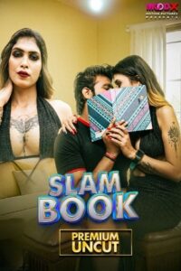Slam Book 2025 Hindi Season 01 Episodes 02 Added Moodx WEB Series 720p HDRip Free Dawonlod