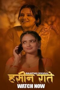 Haseen Raatein 2025 Hindi Season 01 Episodes 02 Added Saathi WEB Series 720p HDRip