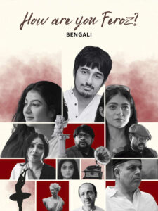 How Are You Feroz 2025 Bengali Movie 720p WEB-DL 1Click Free Download