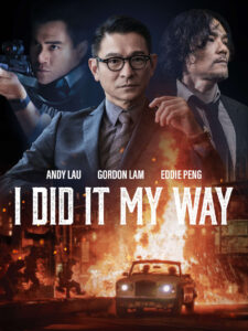 I Did It My Way 2025 Hindi Dubbed Movie ORG 720p WEB-DL 1Click Download