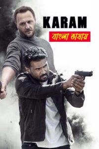 Karam 2025 Bengali Dubbed Movie 720p HDTC Print 1Click Free Download