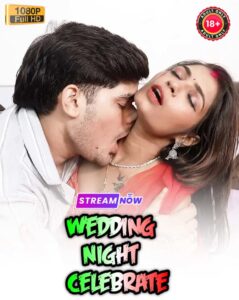 Wedding Night Celebrate 2025 Hindi Uncut Hot Short Film 720p HDRip 1Click Download