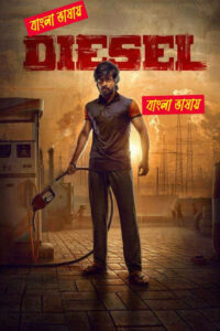 Diesel 2025 Bengali Dubbed Movie 720p HDTC Print 1Click Download