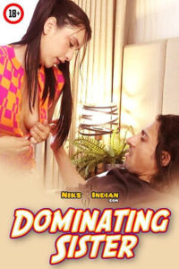 Dominating Sister (2025) Hindi Uncut Niks Hot Short Film 720p HDRip 1Click Download