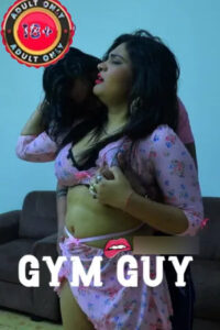 Gym Guy 2025 Hindi Uncut Short Films 720p HDRip 1Click Download