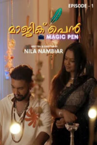 Magic Pen 2025 Malayalam Season 1 Episodes 1 Added Nmxseries WEB Series 720p HDRi