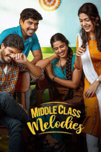 Middle Class Melodies 2025 Hindi Dubbed Movie ORG 720p WEBRip 1Click Download