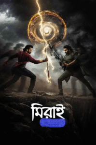 Mirai 2025 Original Bengali Dubbed Movie 720p WEB-DL 1Click Download