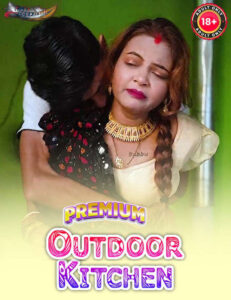 Outdoor Kitchen 2025 Hindi Uncut Hot Short Film 720p HDRip 1Click Download