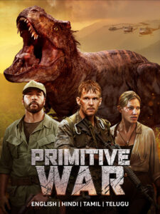 Primitive War 2025 Hindi Dubbed Movie ORG 720p WEB-DL 1Click Download