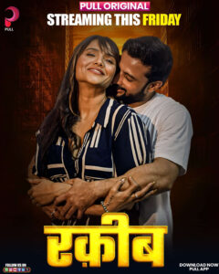Raqeeb 2025 S01 Hindi PullApp Short Flim 720p WEB-DL 1Click Download