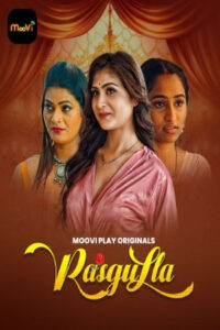 Rasgulla 2025 Hindi Season 1 Episodes 5-6 Added Moovi WEB Series 720p HDRip 1Click Dawonlod