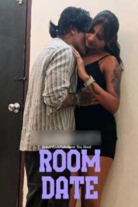 Room Date 2025 Hindi Uncut Short Films 720p HDRip 1Click Download