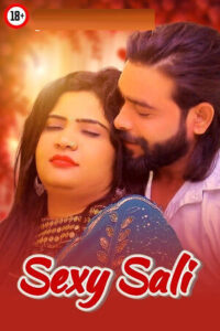 Sexy Sali – Alka Raj 2025 Hindi Uncut Hot Short Film 720p HDRip 1Click Download