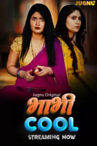 Bhabhi Cool 2025 Hindi Season 01 Episodes 1-3 Jugnu WEB Series 720p HDRip 1Click