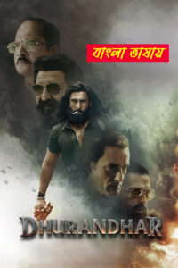 Dhurandhar 2025 Bengali Dubbed Movie 720p HDTC Print 1Click Download