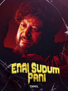 Enai Sudum Pani 2025 Hindi Dubbed Movie ORG 720p WEBRip 1Click Download