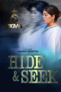 Hide And Seek 2025 Malayalam Season 1 Episodes 1 Added SigmaSeries WEB Series