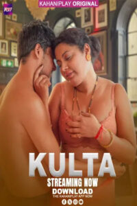 Kulta 2025 Hindi Season 1 Episodes 1-3 Added KahaniPlay WEB Series 720p HDRip 1Click