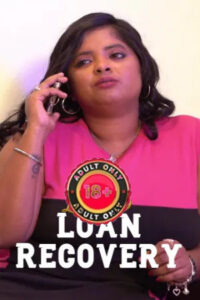 Loan Recovery 2025 Hindi Uncut Short Films 720p HDRip 1Click Download