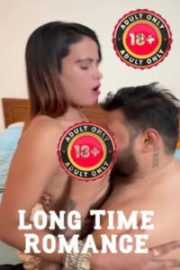 Long Time Romance 2025 Hindi Uncut Short Films 720p HDRip 1Click Download