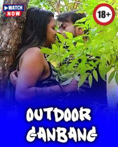 Outdoor Ganbang 2025 Hindi Uncut Hot Short Film 720p HDRip 1Click Download
