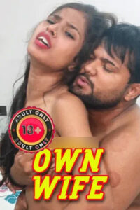 Own Wife 2025 Hindi Uncut Short Films 720p HDRip 1Click Download