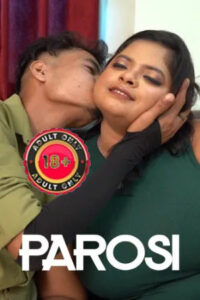 Parosi 2025 Hindi Uncut Short Films 720p HDRip 1Click Download