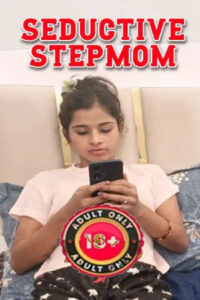 Seductive Stepmom 2025 Hindi Uncut Short Films 720p HDRip 1Click Download