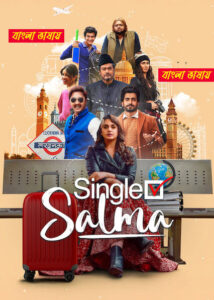 Single Salma 2025 Bengali Dubbed Movie 720p UNCUT WEB-DL 1Click Download